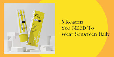 5 Reasons You NEED To Wear Sunscreen Daily