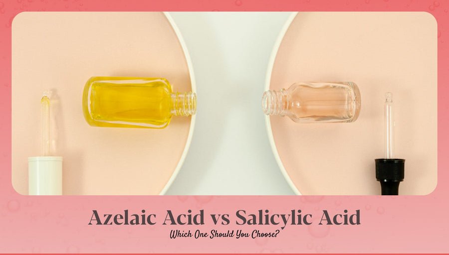 Azelaic Acid vs Salicylic Acid Serum