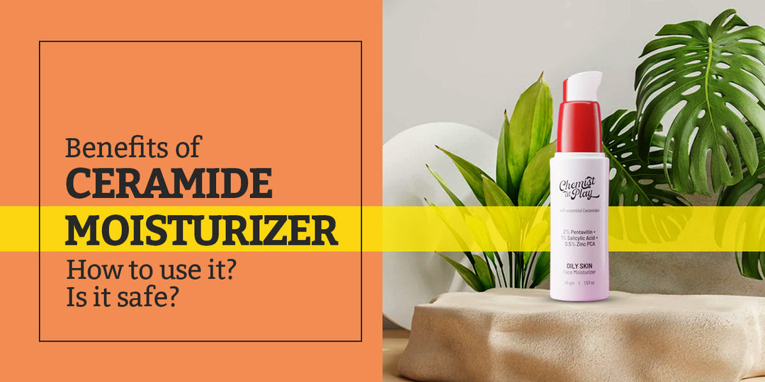 Benefits of Ceramide Moisturize
