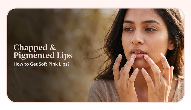 Dark & Chapped Lips: Causes, Prevention & Care Tips