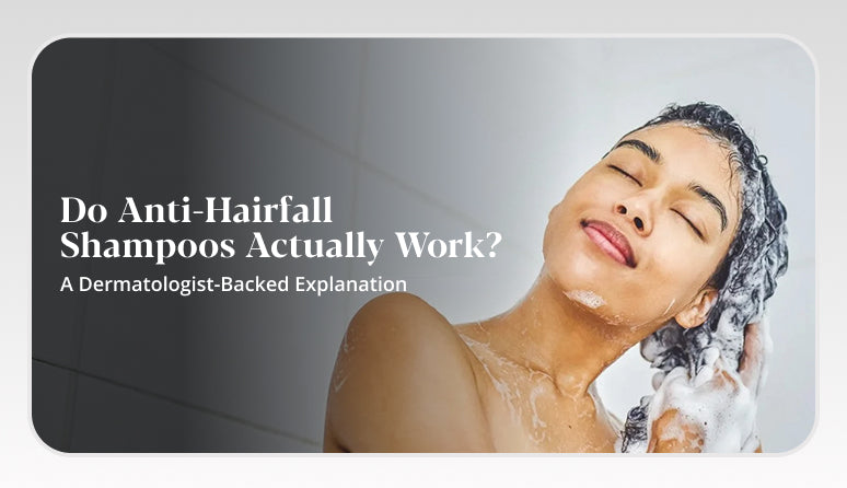 Anti-hairfall shampoo effectiveness explained with dermatologist-backed insights.