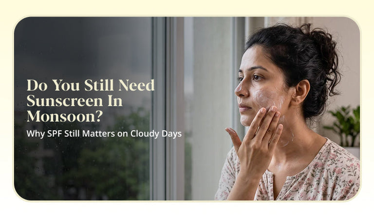 Do You Need Sunscreen During Monsoon? Here's What You Should Know