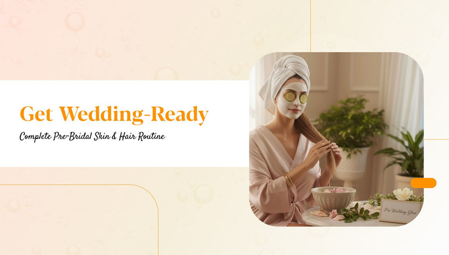 Pre bridal skin care routine