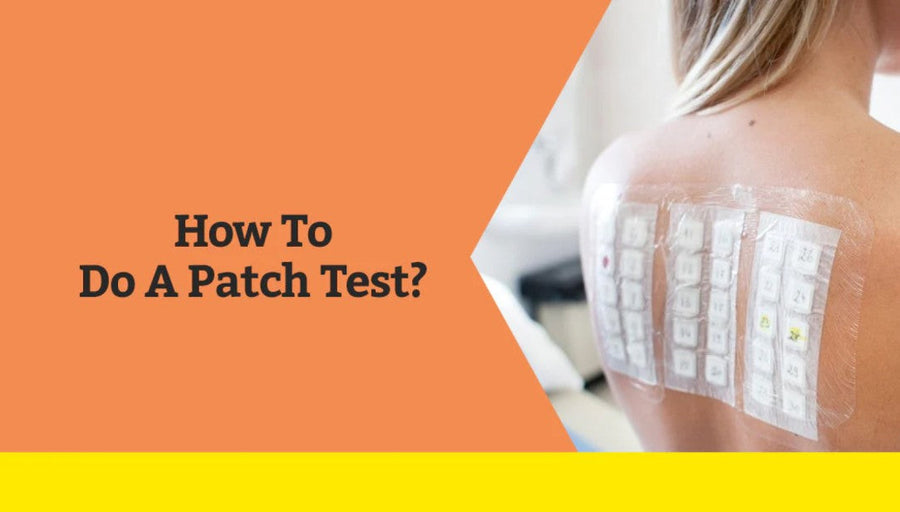 How To Do A Patch Test?