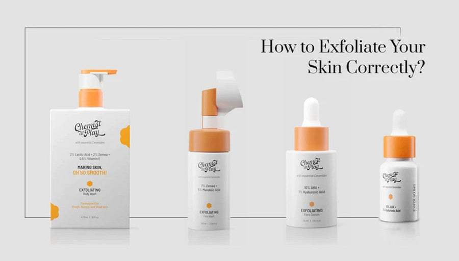 How to Exfoliate Your Skin Correctly?