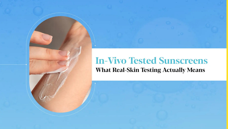 In-Vivo Tested Sunscreen Meaning