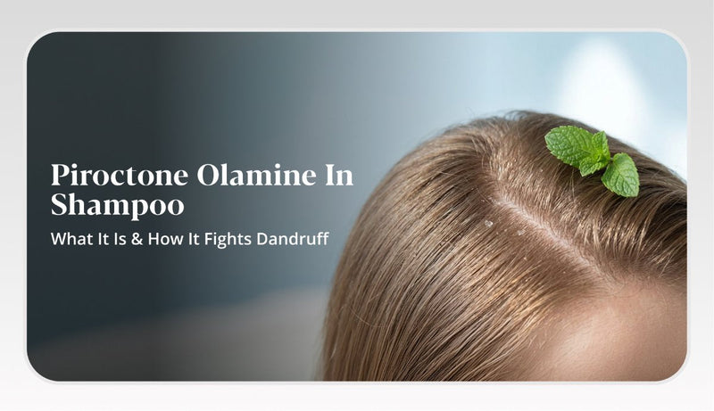 Piroctone Olamine in Shampoo: How It Controls Dandruff Long Term