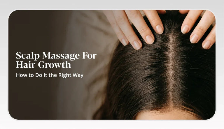 How to Do a Scalp Massage That Actually Promotes Hair Growth