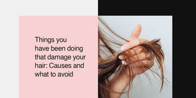 Things you have been doing that damage your hair: Causes and what to avoid