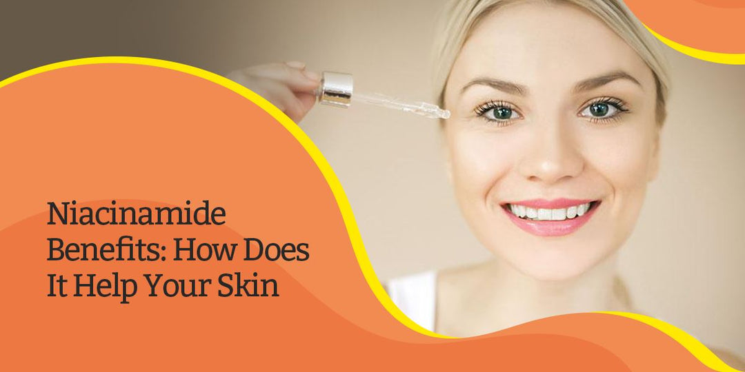 niacinamide cream skin benefits 