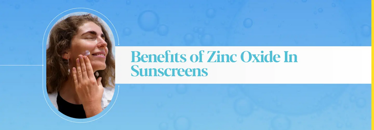 Zinc Oxide in Sunscreen: Benefits and Drawbacks