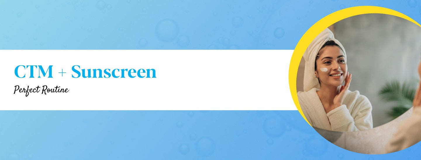 CTMP: Skin Care Routine for Beginners