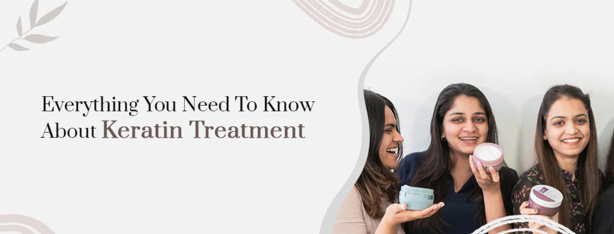 Everything You Need To Know About Keratin Treatment
