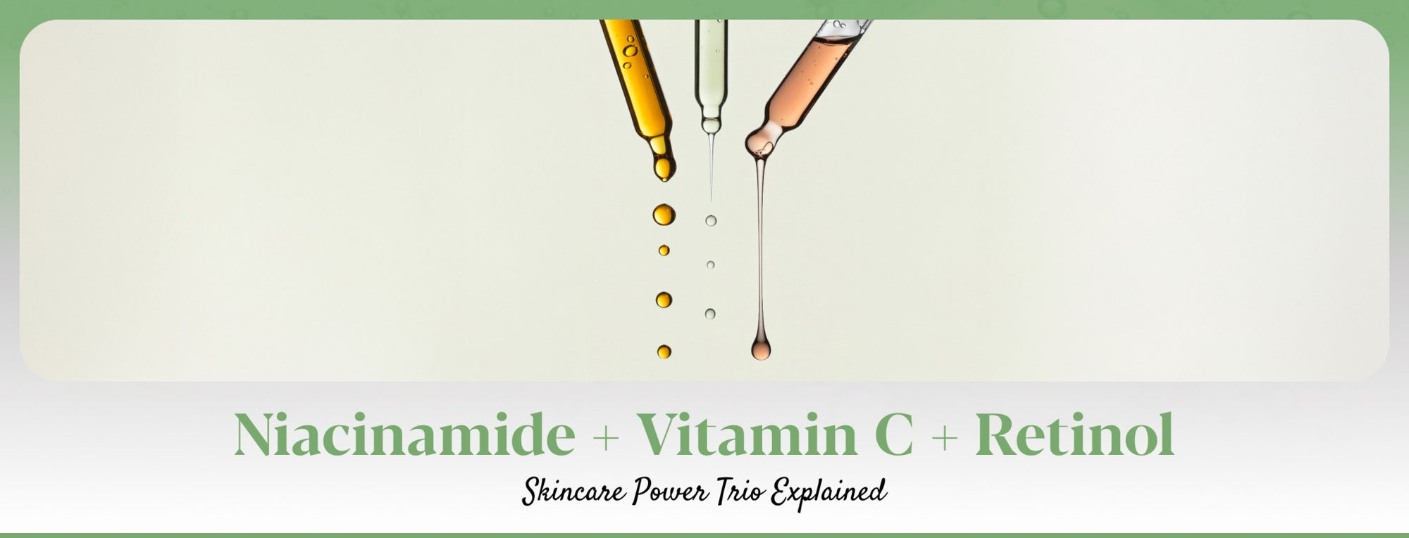 Can You Use Niacinamide With Vitamin C And Retinol?