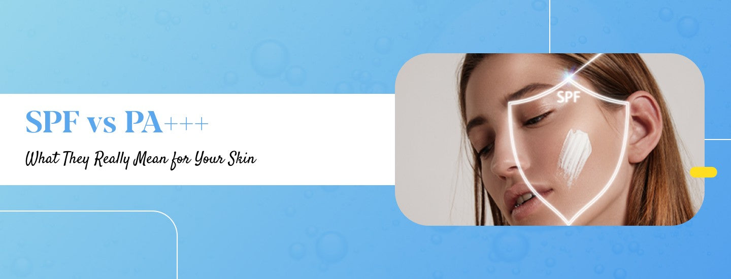 SPF & PA+++ Meaning in Sunscreens: What it Means & Why It Matters