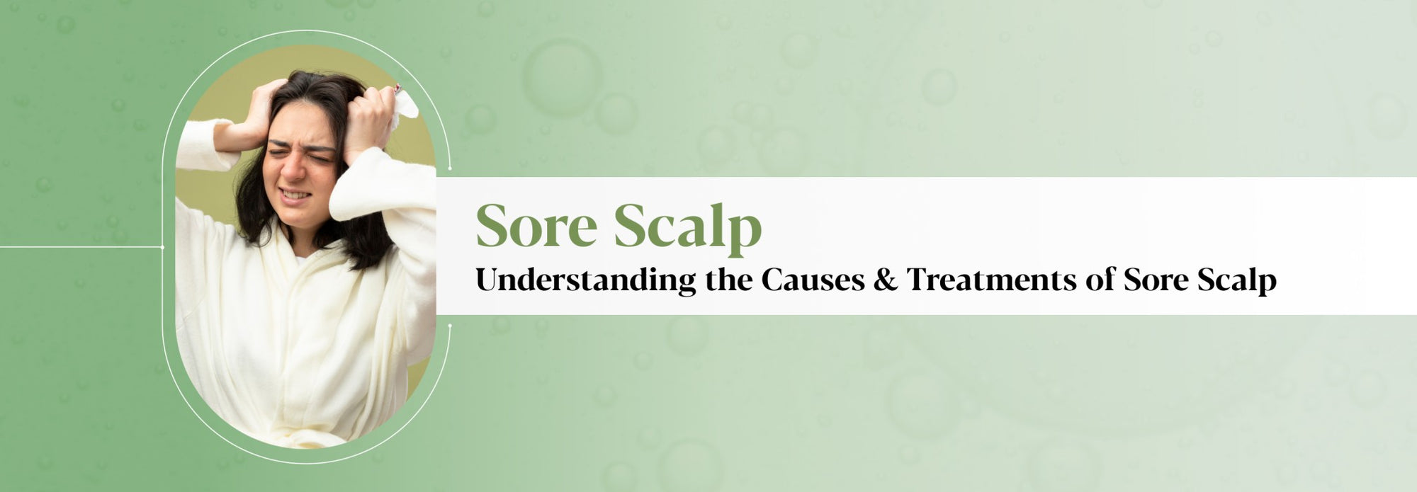 Why Does My Scalp Feel Sore or Painful When I Touch It?